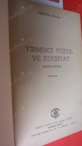 YİRMİNCİ YÜZYIL VE EDEBİYAT. DENEMELER