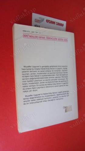 HALİDE EDİP ADIVAR YAŞAMI SANATI YAPITLARINDAN SEÇMELER