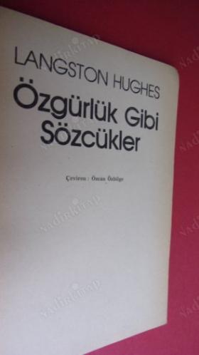 ÖZGÜRLÜK GİBİ SÖZCÜKLER