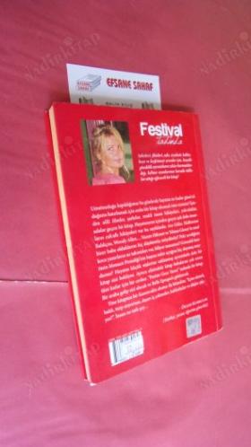 FESTİVAL TADINDA ** Birinci BASIM. **