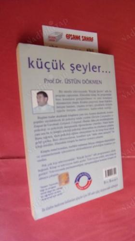 KÜÇÜK ŞEYLER ** İMZALI yazarında