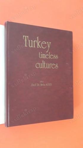 TURKEY TİMELESS CULTURES -
