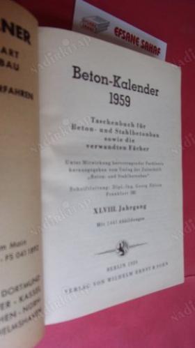 BETON-KALENDER 1959 Taschenbuch für Beton- und Stahlbetonbau sowie die verwandten Faecher