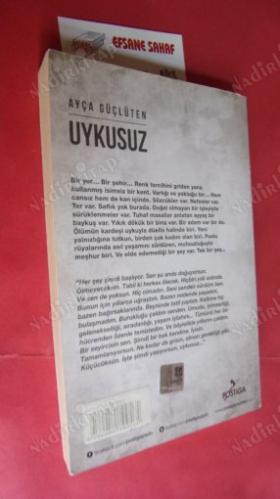 UYKUSUZ- Mutsuzluğunuz Sizi Meşhur Etmişti Birinci BASIM --İMZALI **