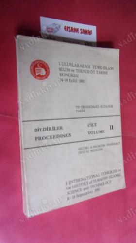 I. ULUSLARARASI TÜRK İSLAM BİLİM VE TEKNOLOJİ TARİHİ KONGRESİ - TEMEL BİLİMLER TARİHİ CİLT -1-2.