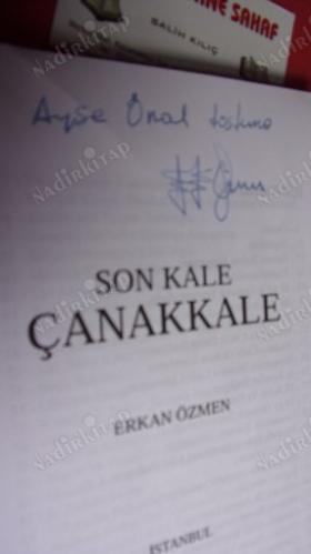 SON KALE ÇANAKKALE ** Ayşe Önala-- İMZALI **