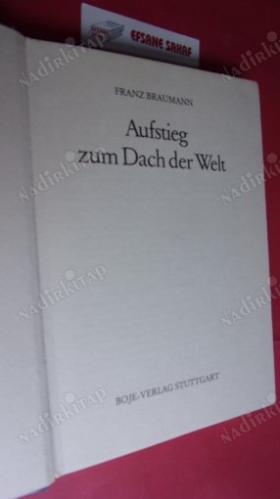 AUFSTİEG ZUN DACH DER WELT ( Dünyanın Çatısına Yükseliş ile İlgili Maddeler ))