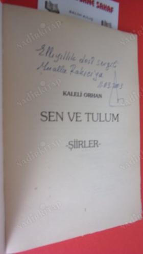 SEN ve TULUM . ŞİİRLER ** İMZALI **