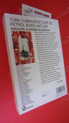 TÜRK CUMHURİYETLERİ VE PETROL BORU HATLARI ** Birinci BASIM **