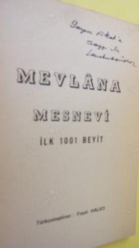 MEVLANA MESNEVİ İLK 1001 BEYİT - FEVZİ HALICI // İMZALI //