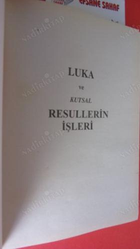 LUKA VE KUTSAL RESULLERİN İŞLERİ (DİN-HRİSTİYSNLIK)