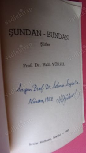ŞUNDAN BUNDAN ŞİİRLER ** Birinci Basım -İMZALI **