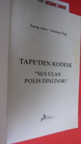TAPE'DEN KODESE 