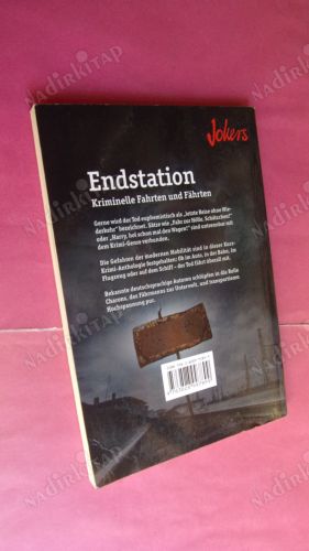 ENDSTATİON KRİMİNELLE FAHRTEN UND FAHRTEN (Bitiş noktası - cezai sürüşler ve parkurlar )
