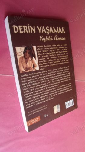 DERİN YAŞAMAK YAŞLILIK ÜZERİNE ** imzalı **