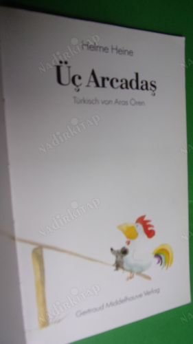Üç Arcadaş