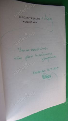 KONUŞSANA (ESER YAZARI TARAFINDAN .YAZIN DERGİSİ'NİN.NE İÇİN İTHAFLI VE İMZALI)