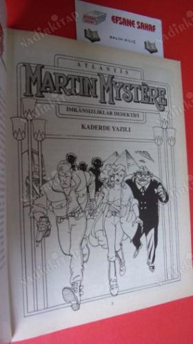 ÖZEL SERİ ATLANTİS MARTIN MYSTERE İMKANSIZLIKLAR DEDEKTİFİ SAYI -17. ( KADERDE YAZILI )
