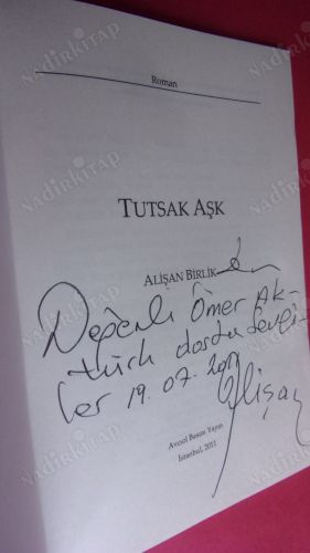 TUTSAK AŞK ** İMZALI **