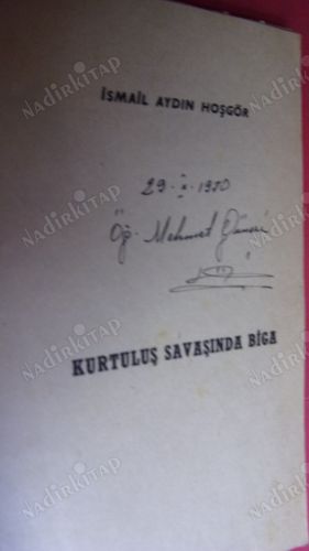 KURTULUŞ SAVAŞINDA BİGA. ULUSAL KURTULUŞ SAVAŞIMIZADA ACI BİR YAPRAK.**İMZALI**