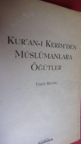 KUR'AN-I KERİM'DEN MÜSLÜMANLARA ÖĞÜTLER