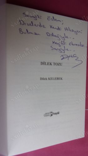 DİLEK KELEBEK** Birinci BASIM -İMZALI **