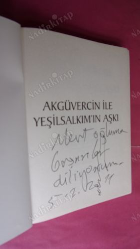 AKGÜVERCİN İLE YEŞİLSALKIM'IN AŞKI ** İMZALI **