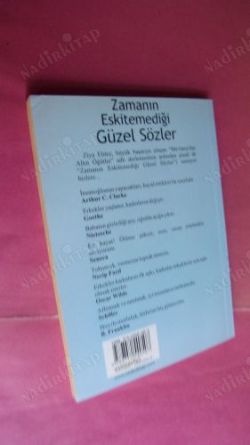 ZAMANIN ESKİTEMEDİĞİ GÜZEL SÖZLER