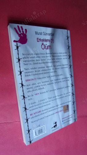 ERKEKLERE(?) ÖLÜM . Her Kadın hayatında en az bir kere bir erkeği öldürmek istemiştir..