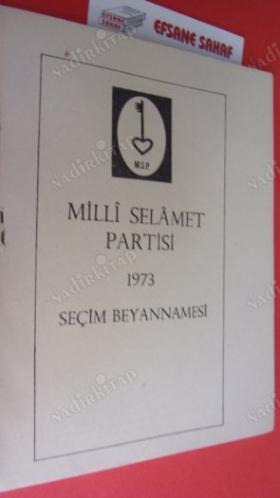 MİLLİ SELAMET PARTİSİ 1973 SEÇİM BEYANNAMESİ