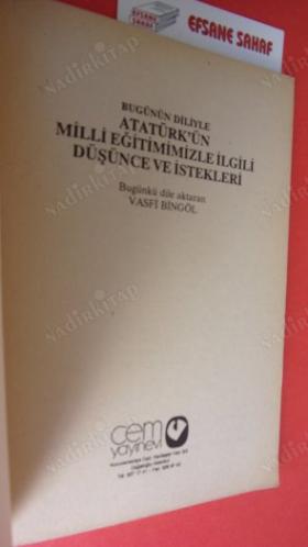 ATATÜRKÜN MİLLİ EĞİTİMİMİZLE İLGİLİ DÜŞÜNCE VE İSTEKLERİ