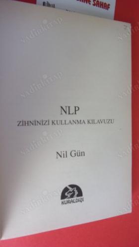 NLP - ZİHNİNİZİ KULLANMA KILAVUZU