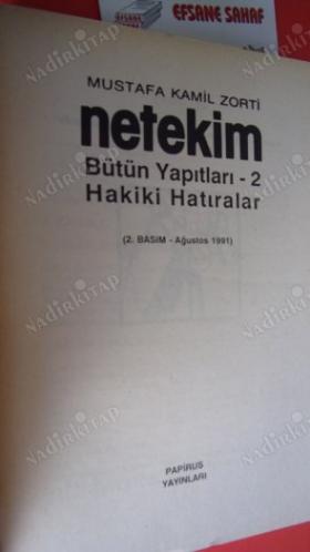 NETEKİM BÜTÜN YAPITLAR-2 HAKİKİ HATIRALAR