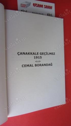 ÇANAKKALE GEÇİLMEZ - 1915