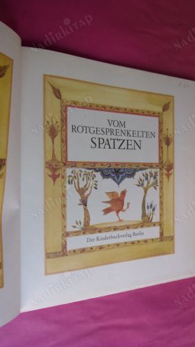 VOM ROTGESPRENKELTEN SPATZEN /Kırmızı benekli serçeden Türkiye hakkında bir resim kitabı