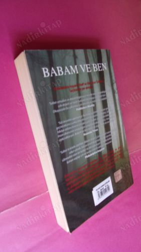 BABAM VE BEN ** Birinci Basım **