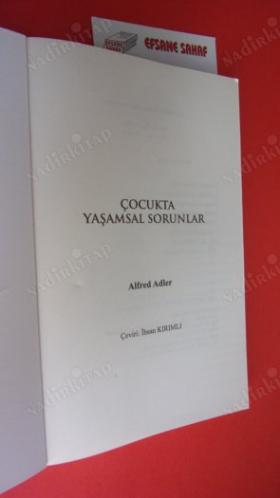 ÇOCUKTA YAŞAMSAL SORUNLAR.. ( psikoloj serisi )