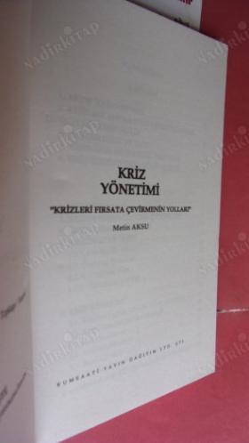 KRİZ YÖNETİMİ - KRİZLERİ FIRSATA ÇEVİRMENİN YOLLARI