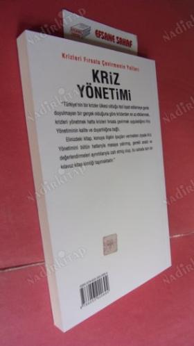 KRİZ YÖNETİMİ - KRİZLERİ FIRSATA ÇEVİRMENİN YOLLARI