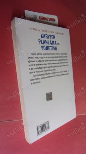 ETKİN VE OBJEKTİF BİR YÜKSELME KARİYER PLANLAMA VE YÖNETİMİ