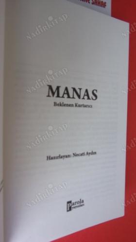 MANAS BEKLENEN KURTARICI ** Birinci BASIM **