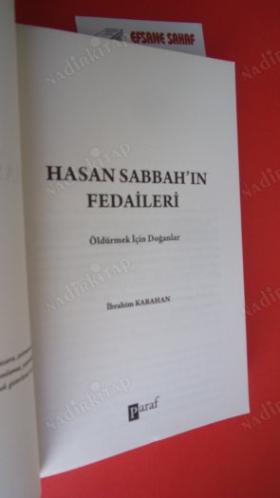 HASAN SABBAH'IN FEDAİLERİ ''Öldürmek için Doğanlar'' ** Birinci BASIM **