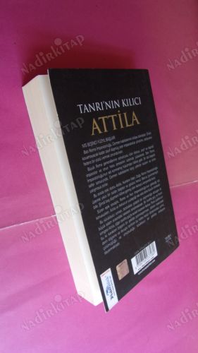 TANRININ KILICI ATTİLA , DÜNYA HARİTASINI YENİDEN ÇİZEN HÜKÜMDAR