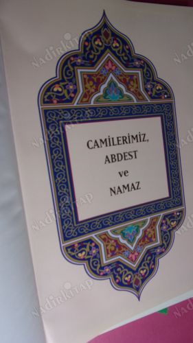 DUALARIN KABUL OLDUĞU, RUHLARIN HUZUR BULDUĞU; CAMİLERİMİZ VE NAMAZ