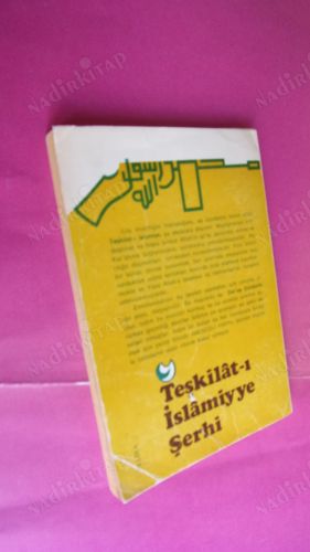 TEŞKİLÂT-I İSLÂMİYYE ŞERHİ (Şerheden: Muhammed Tarık Ziyaeddin) ** İMZALI **