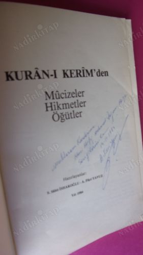 Kur'an-ı Kerîm'den Mûcizeler Hikmetler Öğütler ** İMZALI **