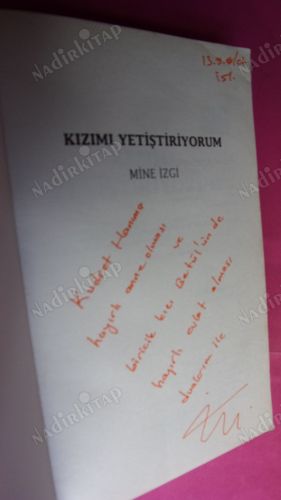 KIZIMI YETİŞTİRİYORUM ** İMZALI **