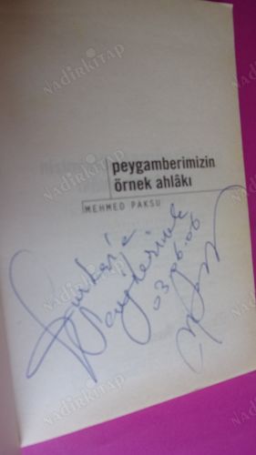 PEYGAMBERİMİZİN ÖRNEK AHLAKI ** İMZALI **