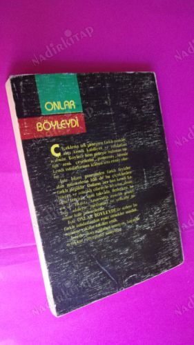 ONLAR BÖYLEYDİ