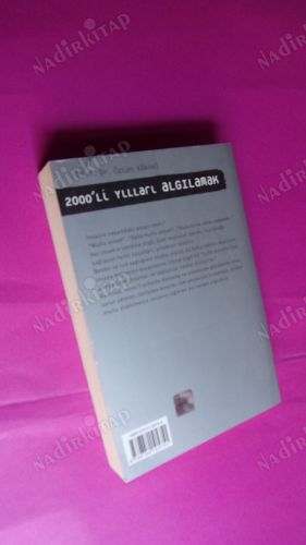 2000'Lİ YILLARI ALGILAMAK